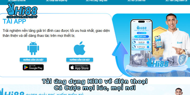 Tải ứng dụng hi88 cá cược mọi lúc mọi nơi