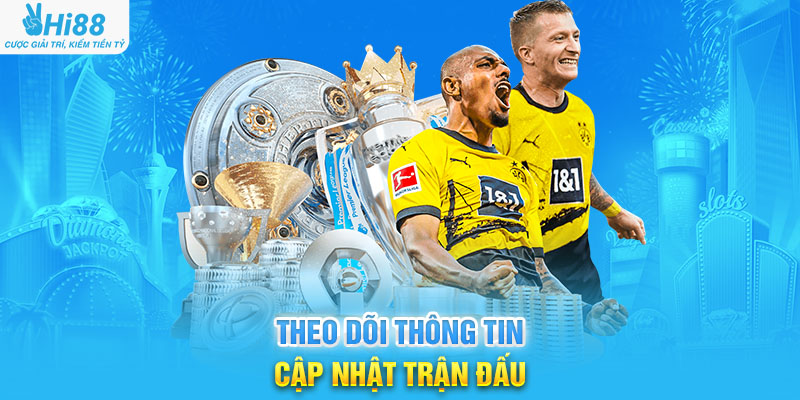 Theo Dõi Thông Tin Cập Nhật Trận Đấu